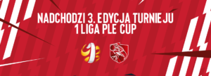 1 Liga PLE Cup